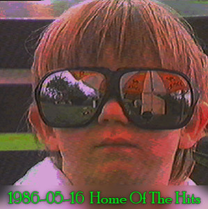 1986-05-16  Home Of The Hits