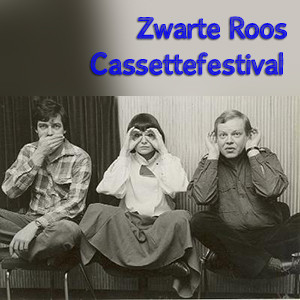 Zwarte Roos  Cassettefestival