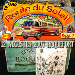 Route du Soleil 12 augustus 2007 (Roquefort-sur-Soulzon)