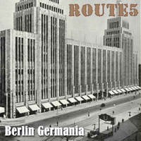 Route 5 – Berlin Germania