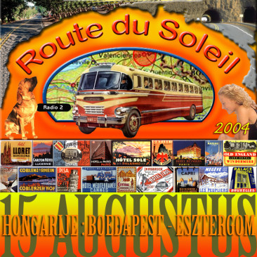 15 augustus 2004 – Hongarije