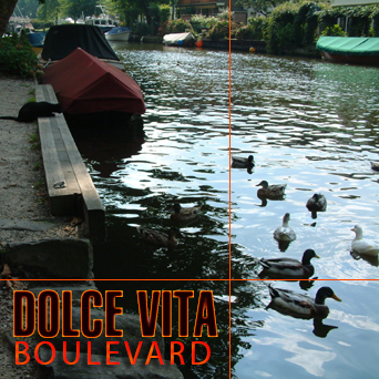 Dolce Vita – Boulevard