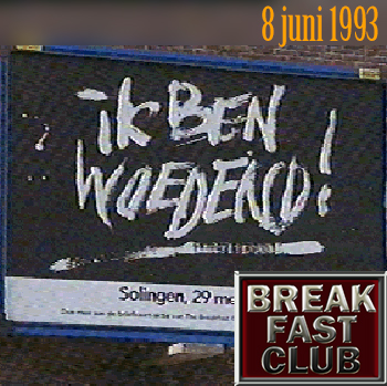 Breakfast Club 8 juni 1993